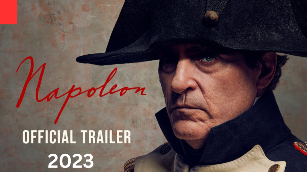 Napoleon Release Date Characters and Trailer 2023